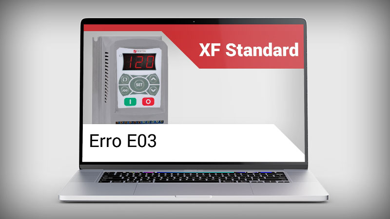 Corrigindo o erro E03 nos inversores XF Standard